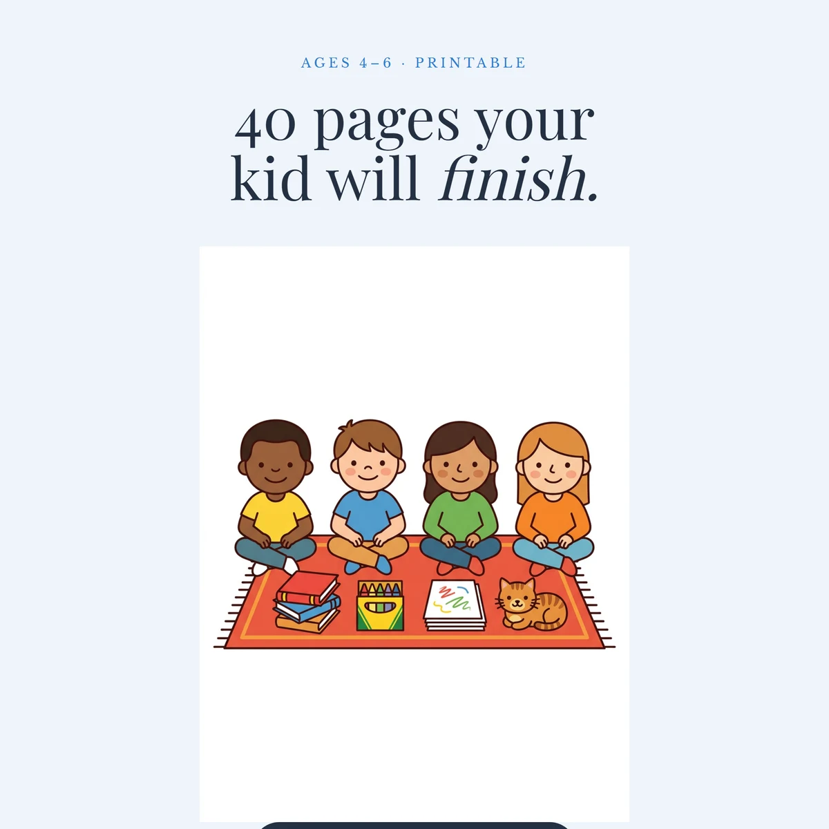 Square social media advertisement for a children's workbook reading 40 pages your kid will finish